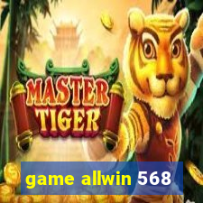 game allwin 568